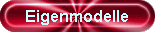 Eigenmodelle